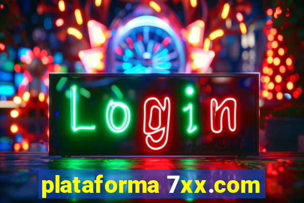 plataforma 7xx.com